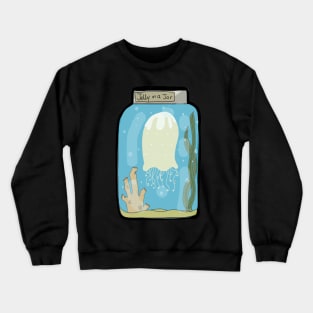 jelly in a jar Crewneck Sweatshirt